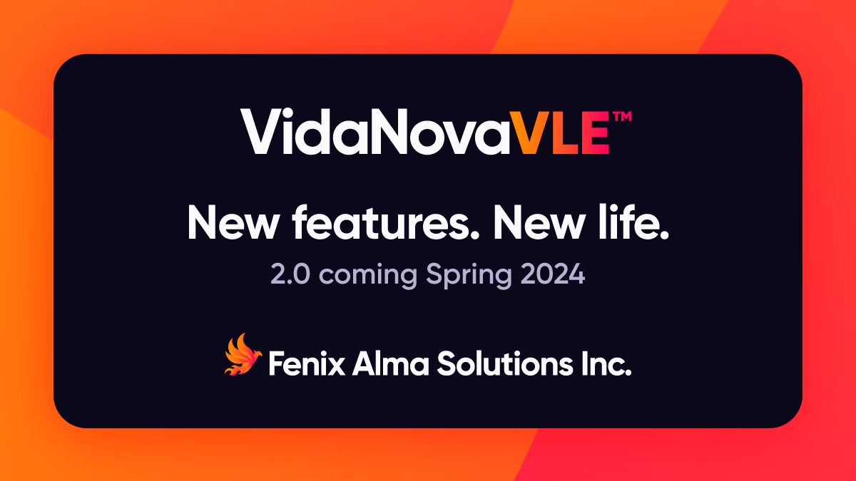 VidaNovaVLE™ - New features. New Life.