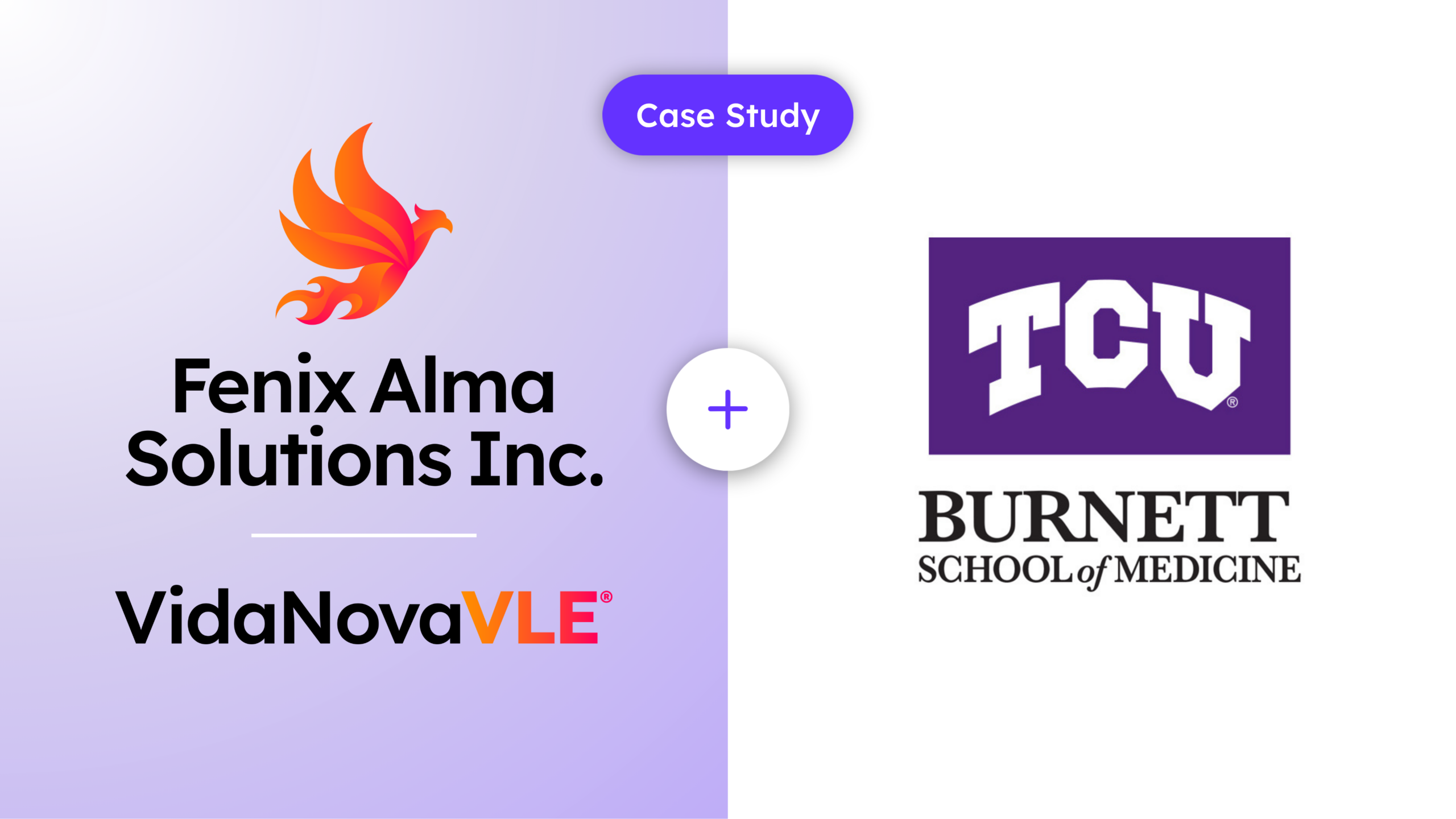 Case study graphic showing Fenix Alma Solutions and TCU Burnett School of Medicine logos side by side.